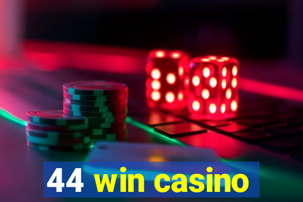 44 win casino